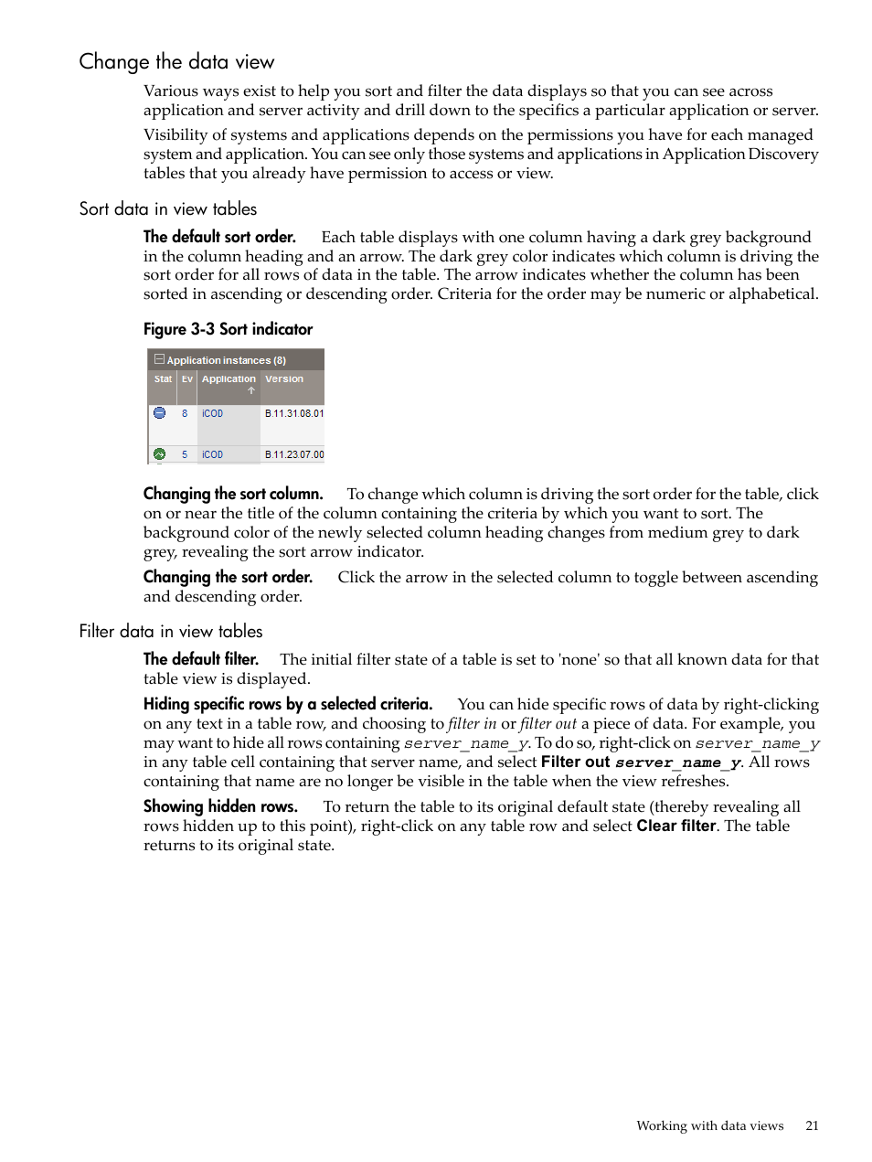 Change the data view, Sort data in view tables, Filter data in view tables | Sort indicator | HP Matrix Operating Environment Software User Manual | Page 21 / 77