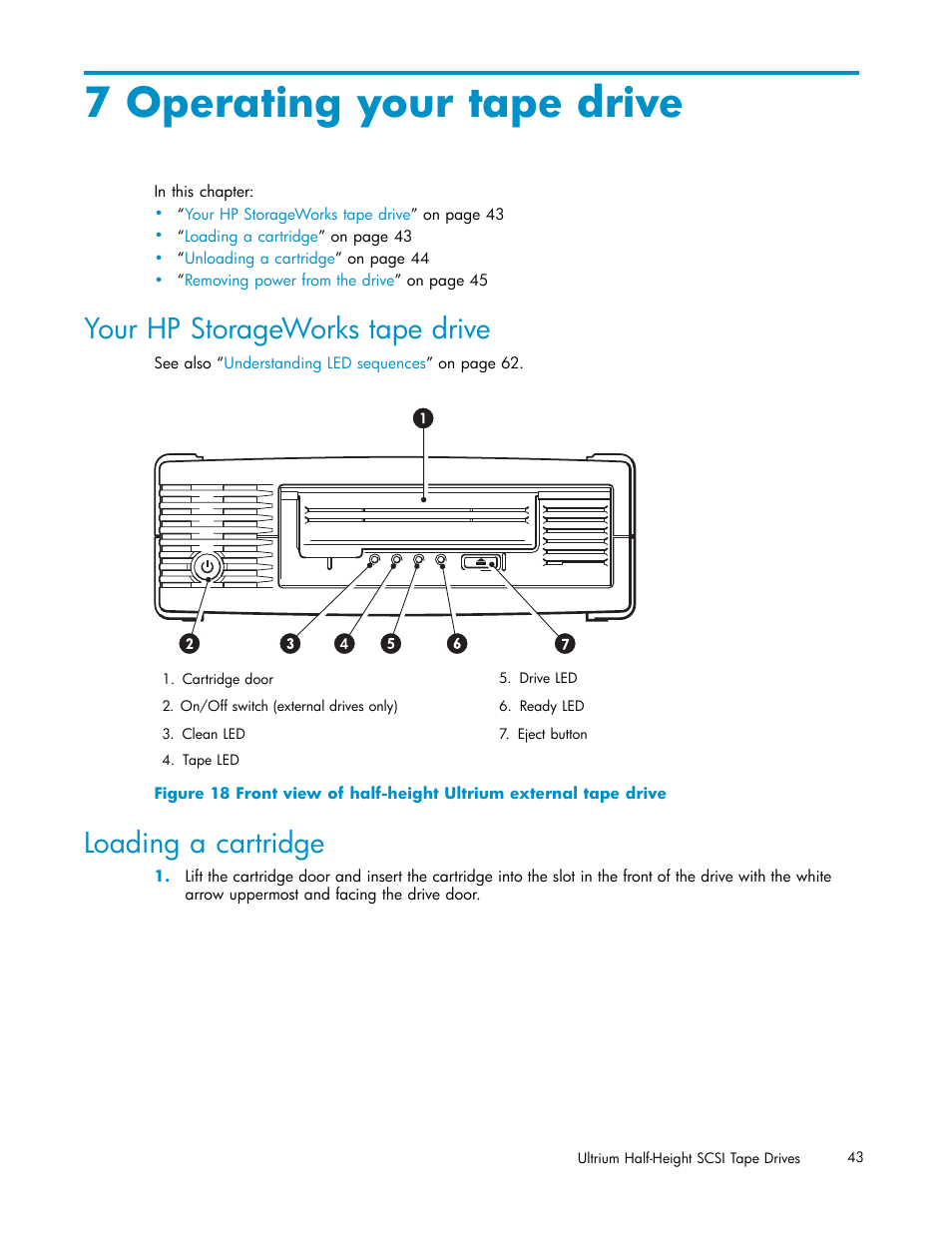 7 operating your tape drive, Your hp storageworks tape drive, Loading a cartridge | HP StoreEver Ultrium Tape Drives User Manual | Page 43 / 78