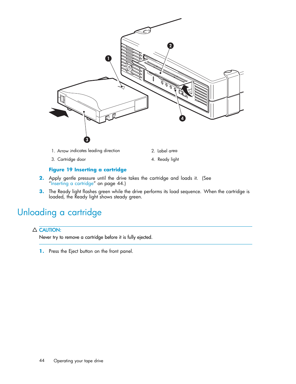 Unloading a cartridge, 19 inserting a cartridge | HP StoreEver Ultrium Tape Drives User Manual | Page 44 / 78