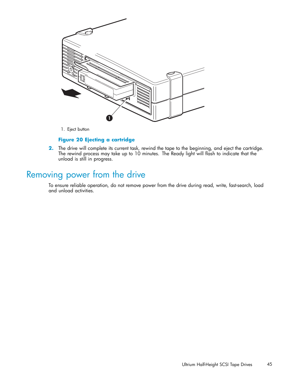 Removing power from the drive, 20 ejecting a cartridge | HP StoreEver Ultrium Tape Drives User Manual | Page 45 / 78