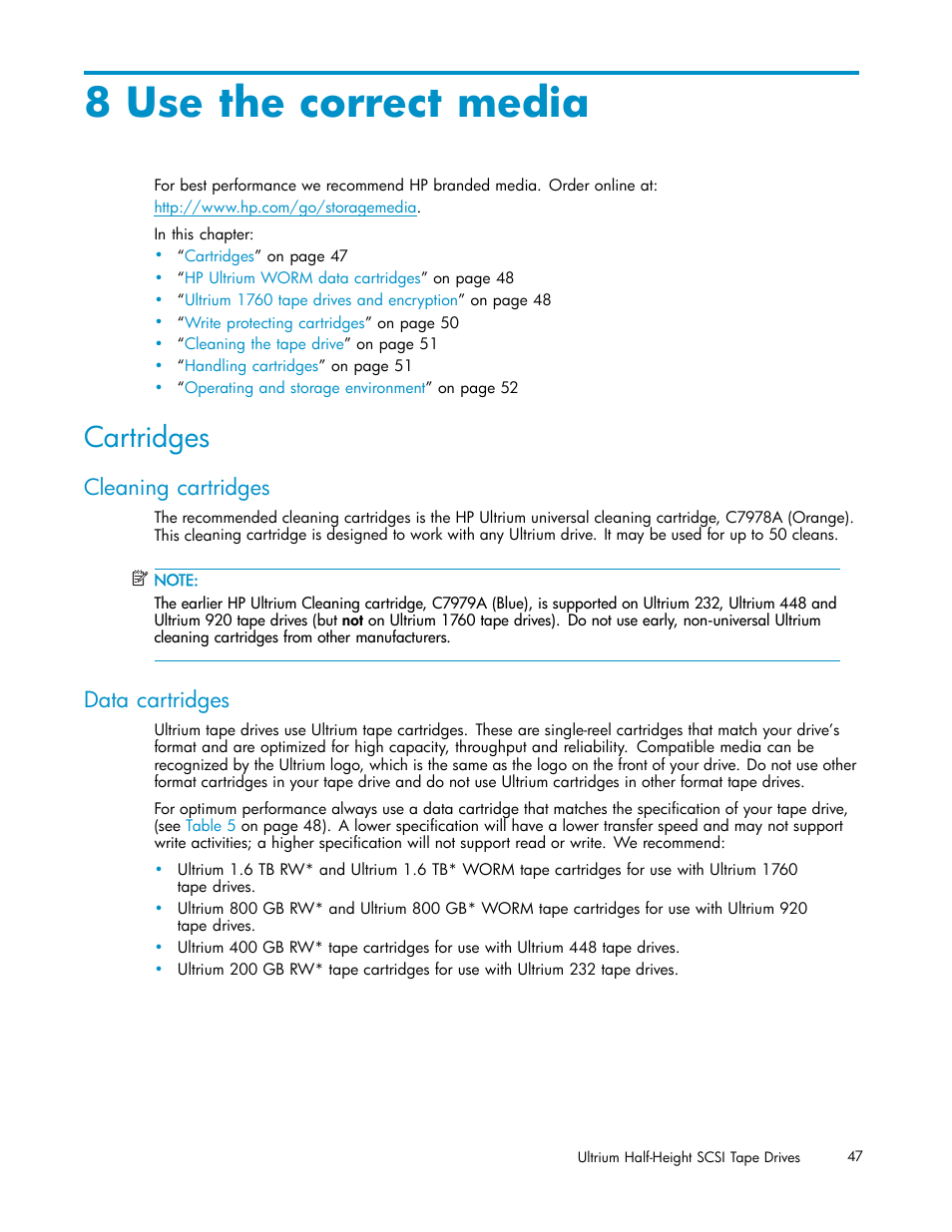 8 use the correct media, Cartridges, Cleaning cartridges | Data cartridges | HP StoreEver Ultrium Tape Drives User Manual | Page 47 / 78