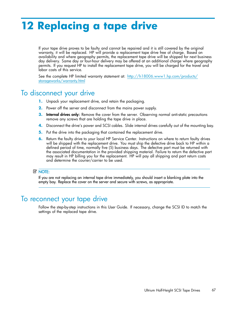 12 replacing a tape drive, To disconnect your drive, To reconnect your tape drive | HP StoreEver Ultrium Tape Drives User Manual | Page 67 / 78