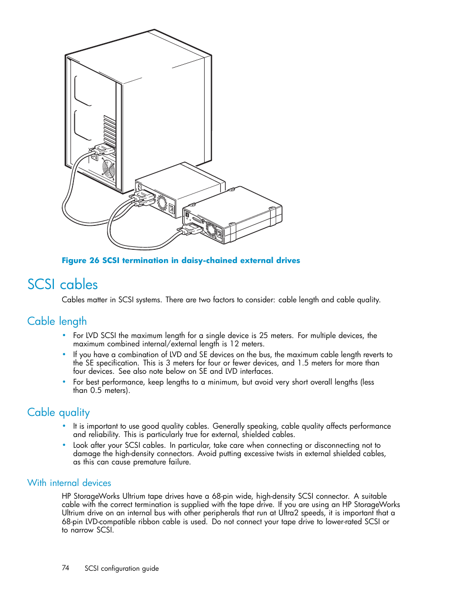 Scsi cables, Cable length, Cable quality | With internal devices | HP StoreEver Ultrium Tape Drives User Manual | Page 74 / 78
