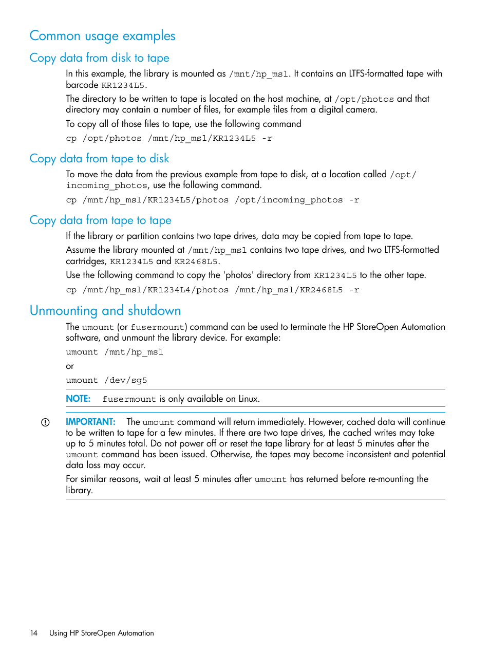 Common usage examples, Copy data from disk to tape, Copy data from tape to disk | Copy data from tape to tape, Unmounting and shutdown | HP StoreEver Ultrium Tape Drives User Manual | Page 14 / 25