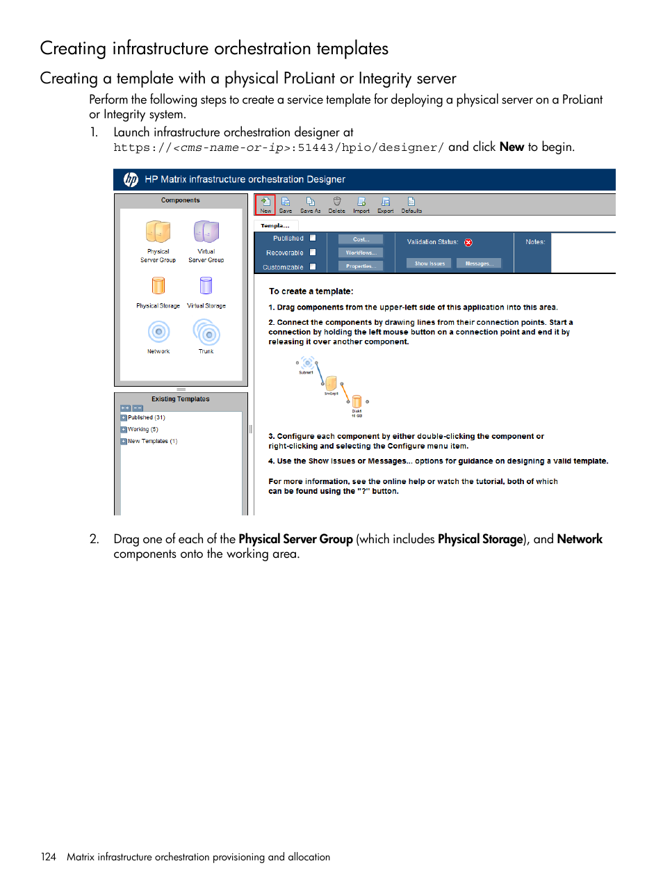 Creating infrastructure orchestration templates | HP Matrix Operating Environment Software User Manual | Page 124 / 264