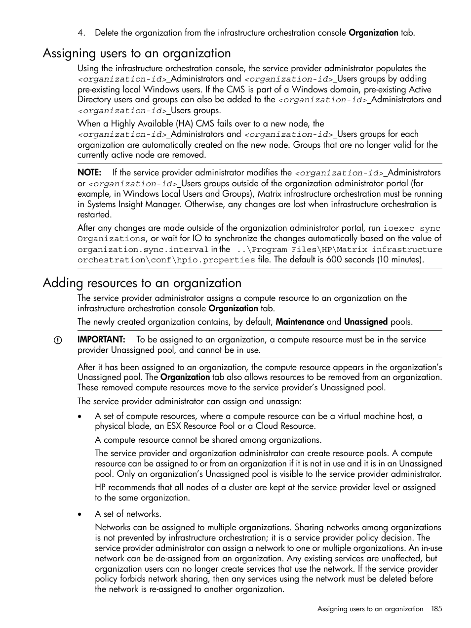 Assigning users to an organization, Adding resources to an organization | HP Matrix Operating Environment Software User Manual | Page 185 / 264