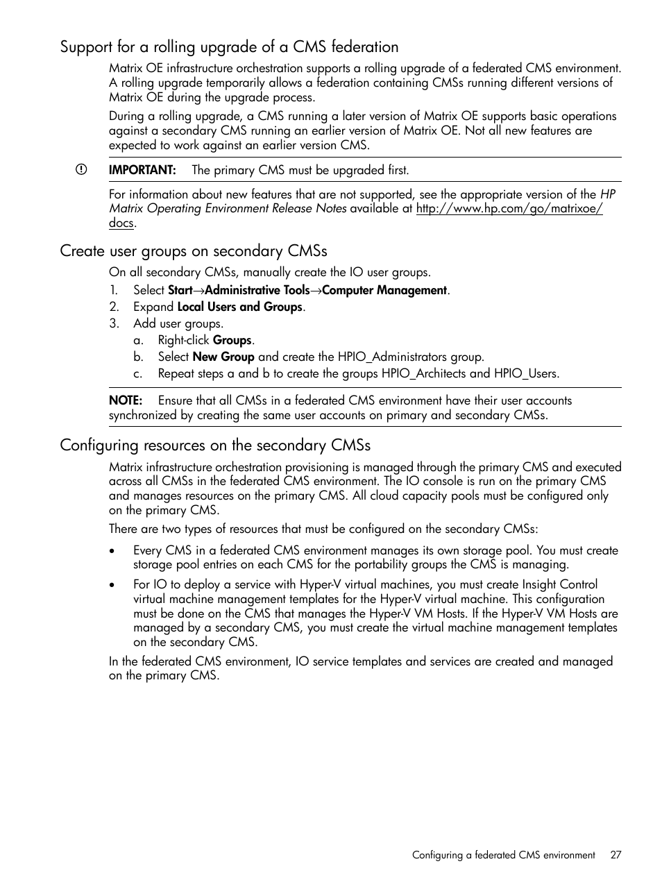 Support for a rolling upgrade of a cms federation, Create user groups on secondary cmss, Configuring resources on the secondary cmss | HP Matrix Operating Environment Software User Manual | Page 27 / 264