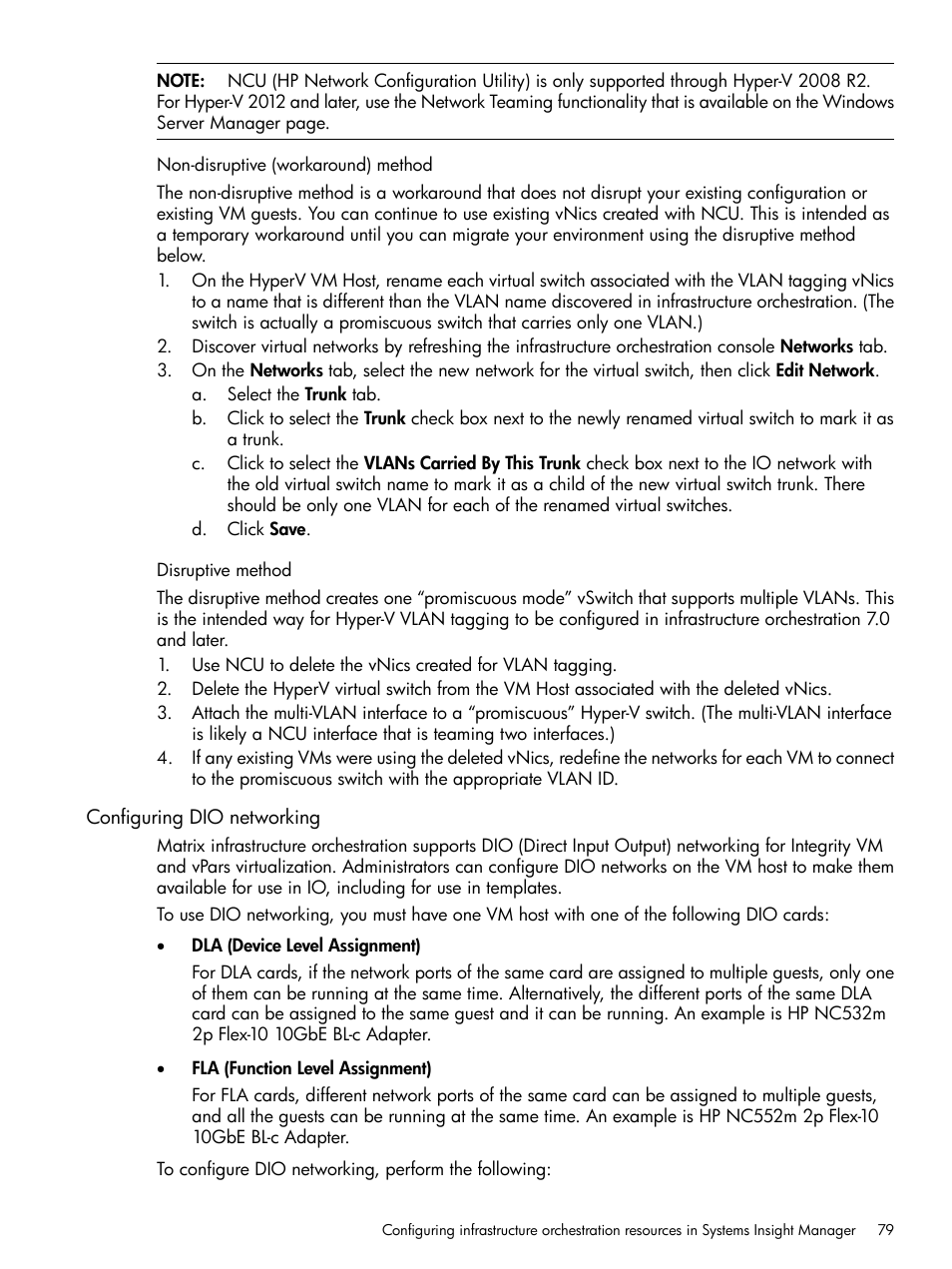 Configuring dio networking | HP Matrix Operating Environment Software User Manual | Page 79 / 264