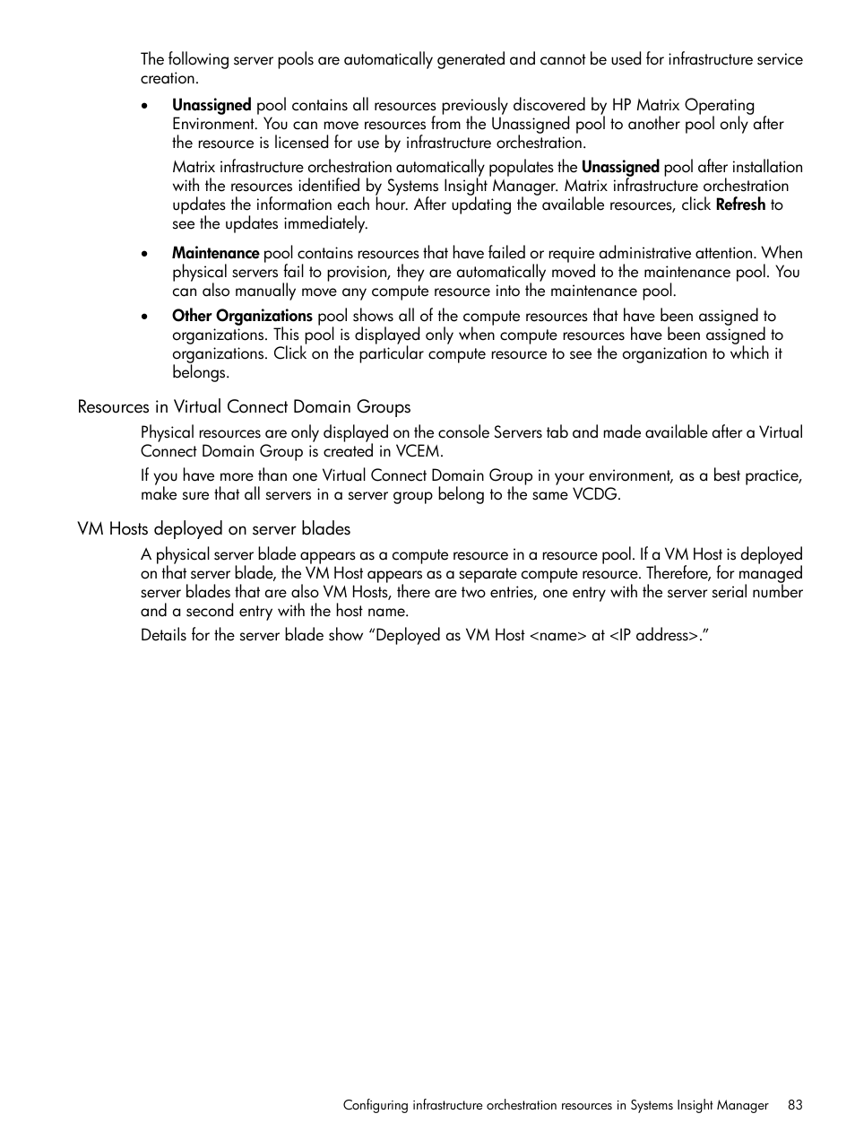 Resources in virtual connect domain groups, Vm hosts deployed on server blades | HP Matrix Operating Environment Software User Manual | Page 83 / 264