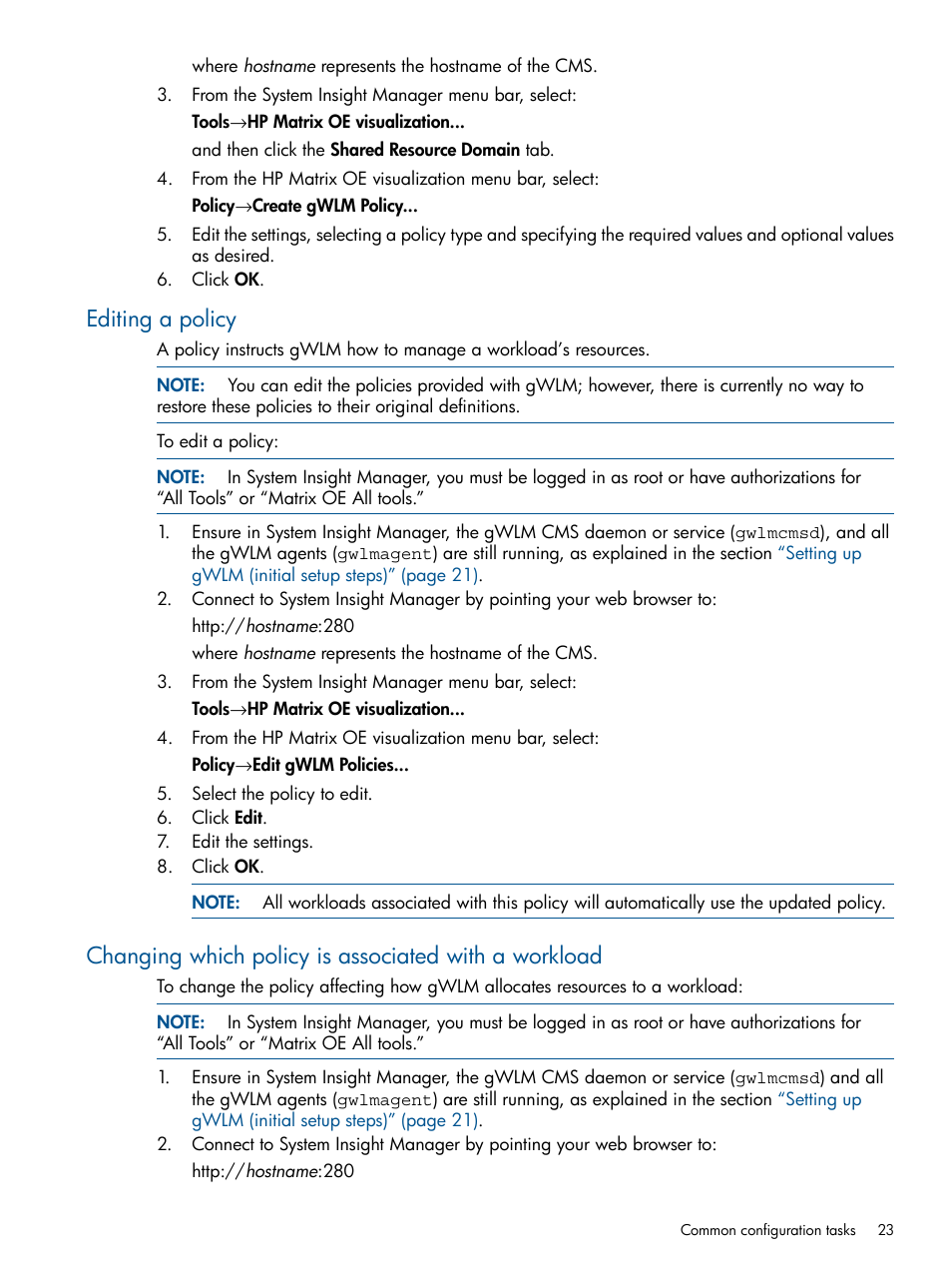 Editing a policy, Changing | HP Matrix Operating Environment Software User Manual | Page 23 / 67