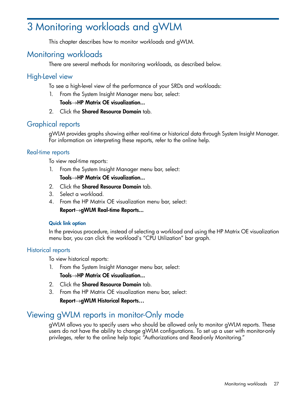 3 monitoring workloads and gwlm, Monitoring workloads, High-level view | Graphical reports, Real-time reports, Historical reports, Viewing gwlm reports in monitor-only mode, High-level view graphical reports, Real-time reports historical reports | HP Matrix Operating Environment Software User Manual | Page 27 / 67