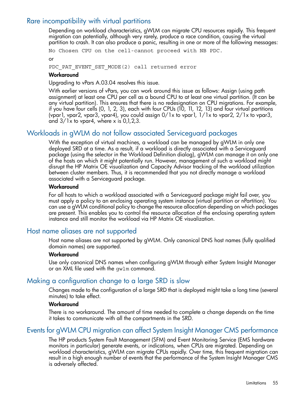 Rare incompatibility with virtual partitions, Host name aliases are not supported | HP Matrix Operating Environment Software User Manual | Page 55 / 67
