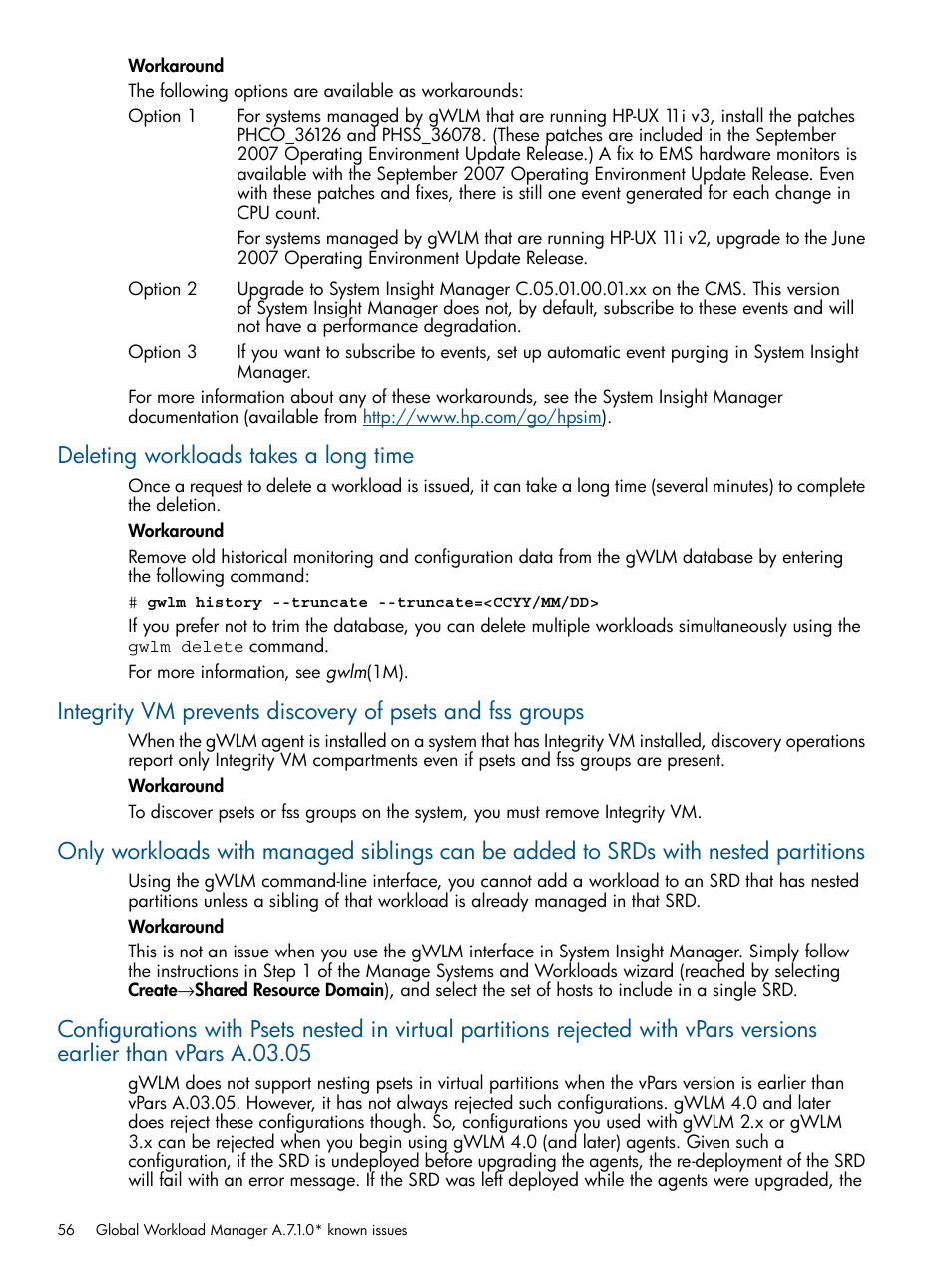 Deleting workloads takes a long time | HP Matrix Operating Environment Software User Manual | Page 56 / 67