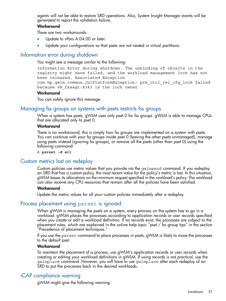 Information error during shutdown, Custom metrics lost on redeploy, Process placement using psrset is ignored | Icap compliance warning | HP Matrix Operating Environment Software User Manual | Page 57 / 67