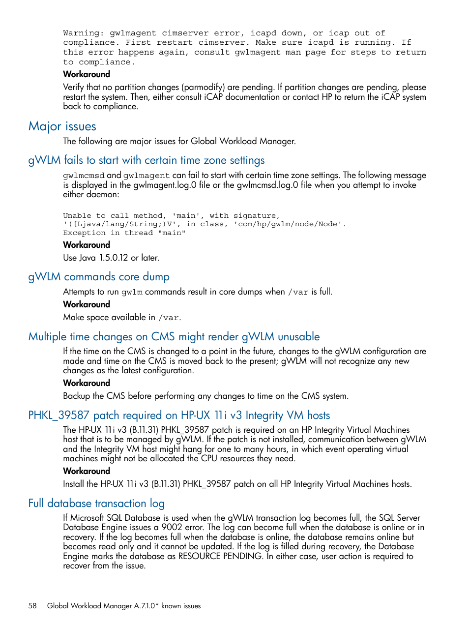 Major issues, Gwlm commands core dump, Full database transaction log | HP Matrix Operating Environment Software User Manual | Page 58 / 67