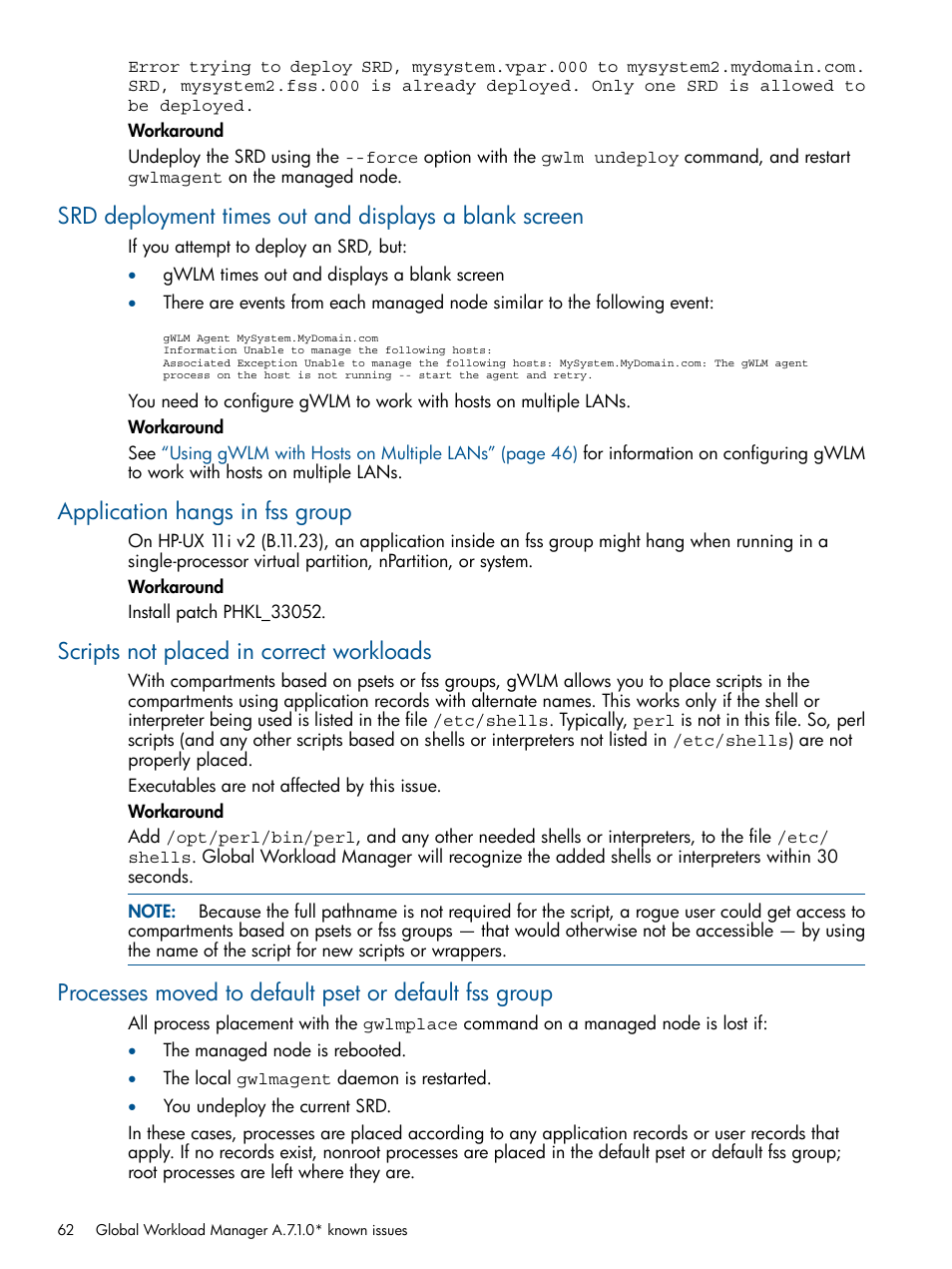 Application hangs in fss group, Scripts not placed in correct workloads | HP Matrix Operating Environment Software User Manual | Page 62 / 67