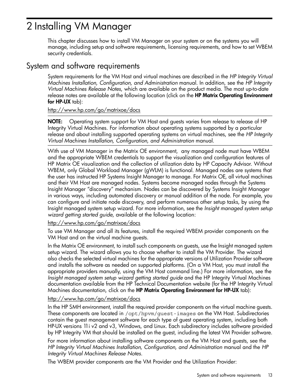 2 installing vm manager, System and software requirements | HP Matrix Operating Environment Software User Manual | Page 13 / 128