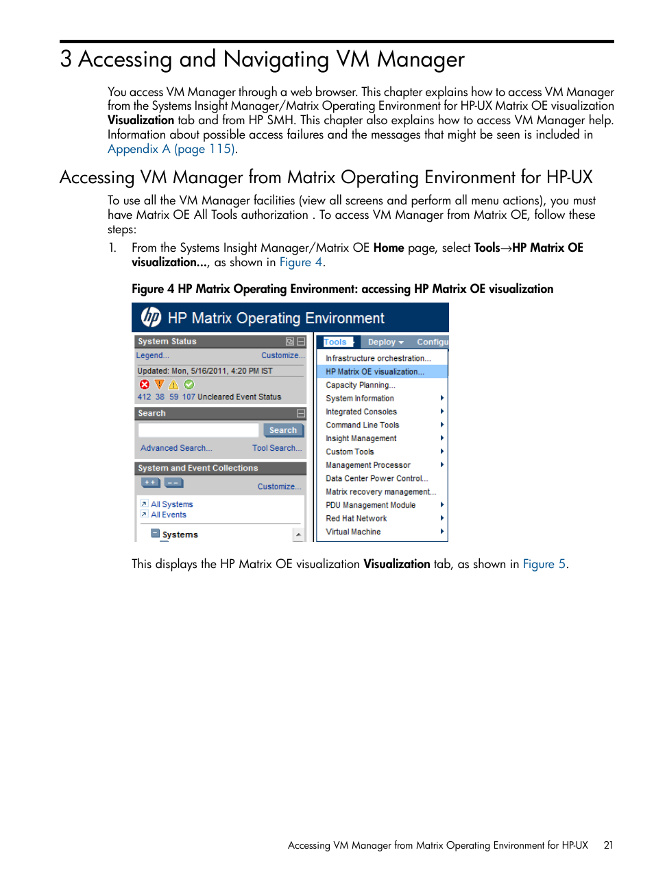 3 accessing and navigating vm manager, Accessing vm manager from | HP Matrix Operating Environment Software User Manual | Page 21 / 128