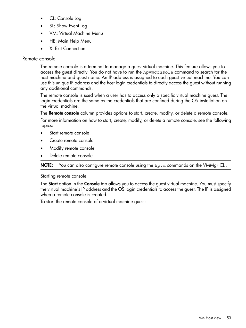 Remote console, Starting remote console, Remote | HP Matrix Operating Environment Software User Manual | Page 53 / 128