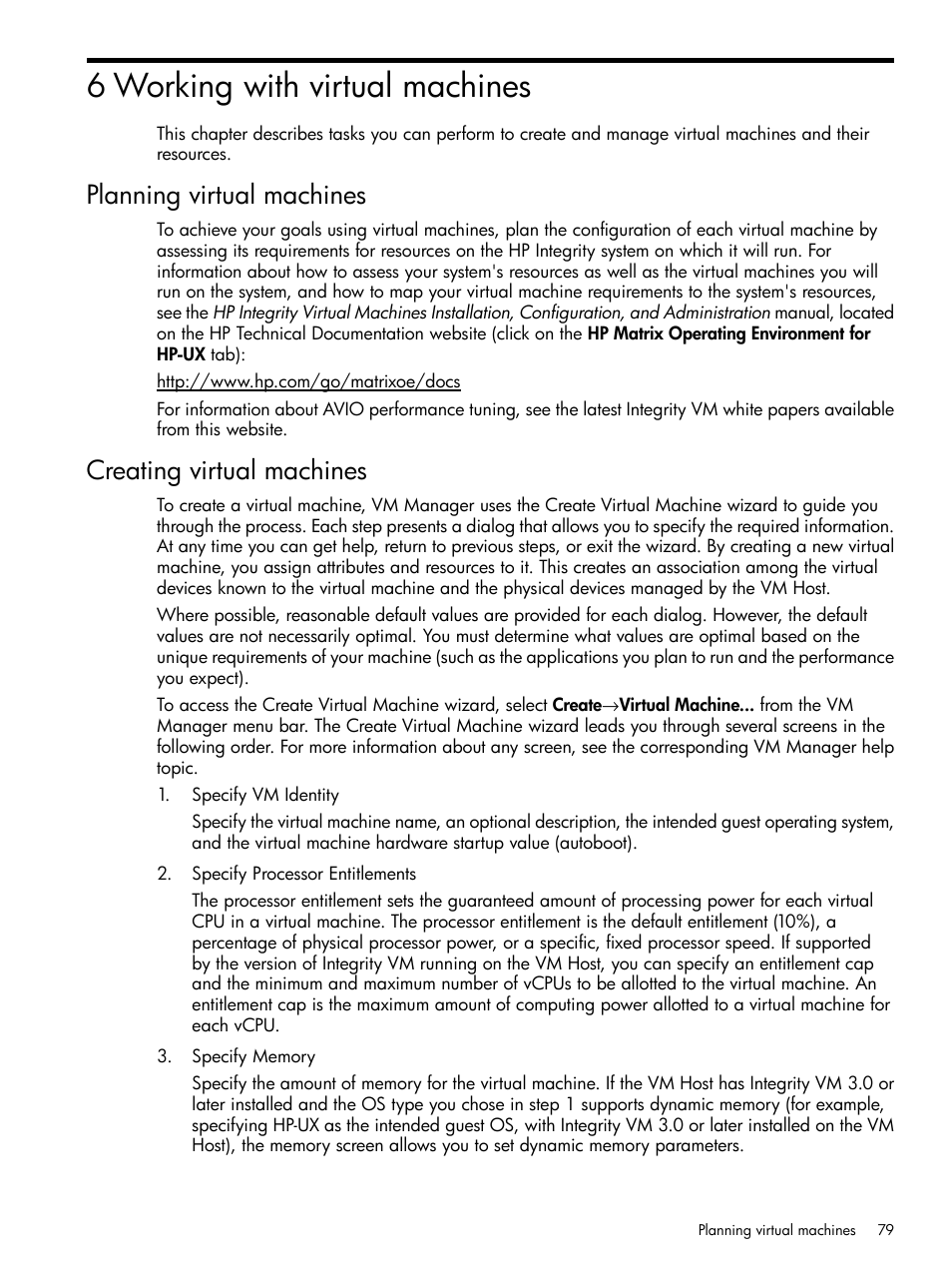 6 working with virtual machines, Planning virtual machines, Creating virtual machines | HP Matrix Operating Environment Software User Manual | Page 79 / 128