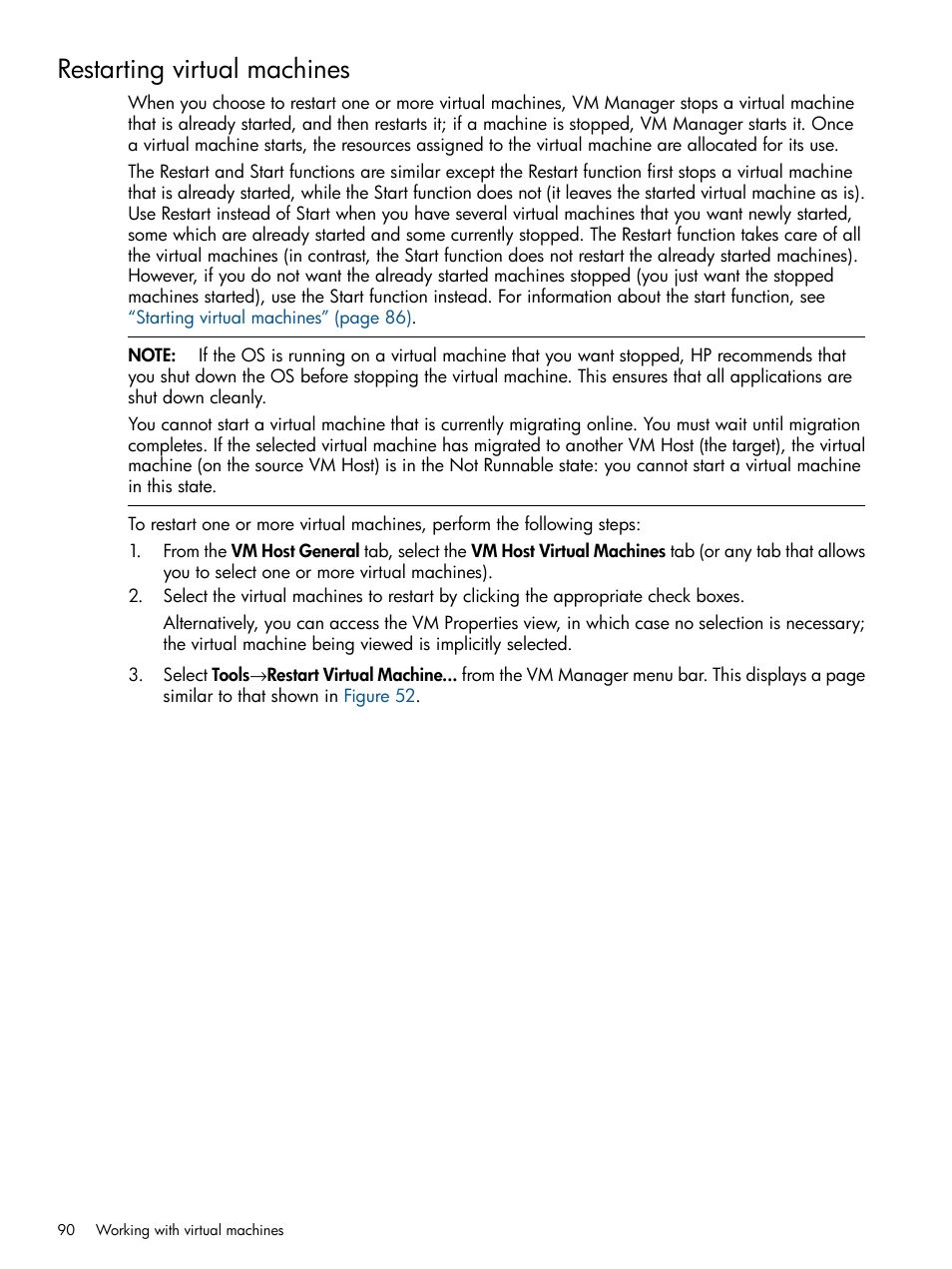 Restarting virtual machines | HP Matrix Operating Environment Software User Manual | Page 90 / 128