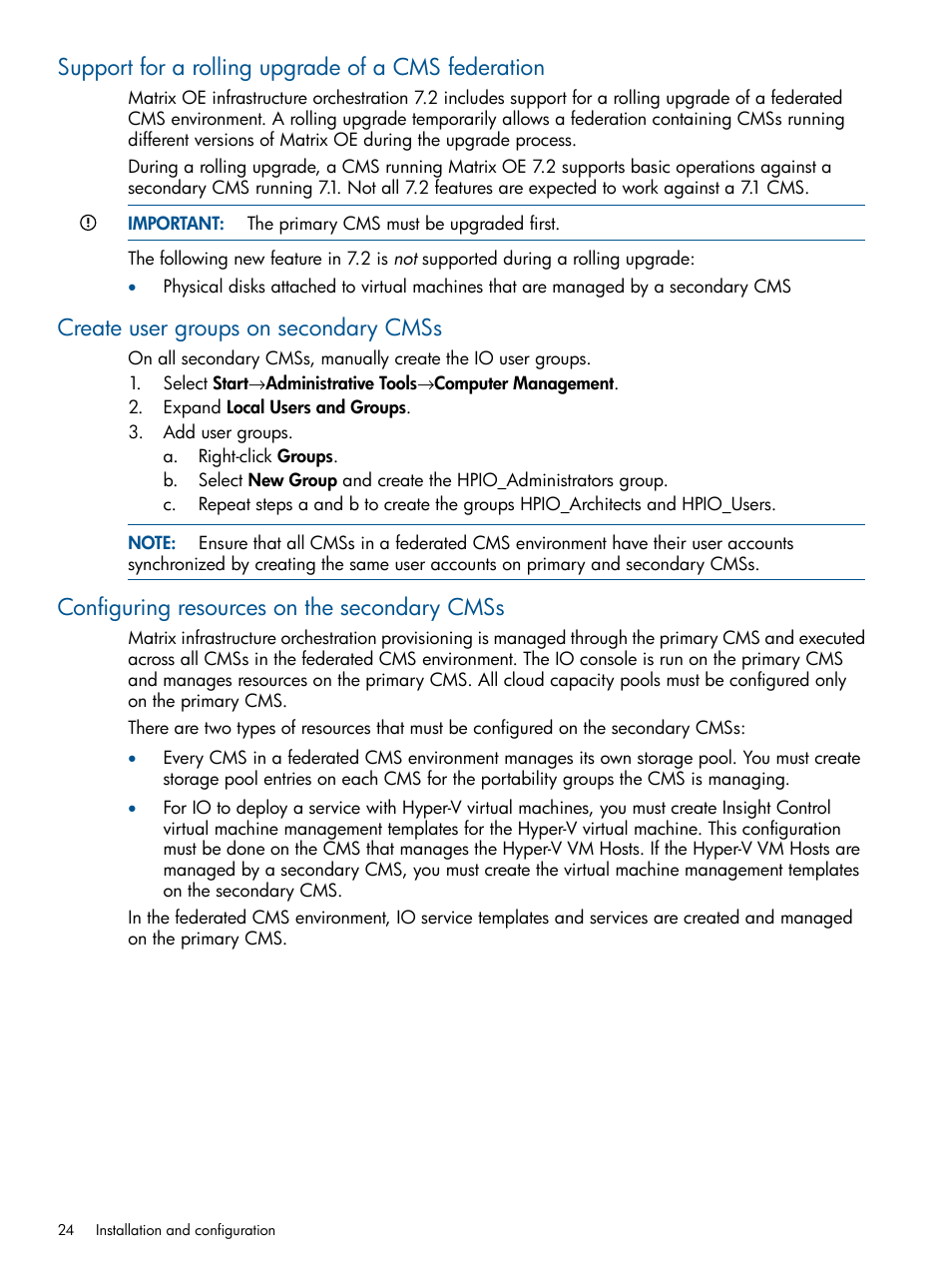 Support for a rolling upgrade of a cms federation, Create user groups on secondary cmss, Configuring resources on the secondary cmss | HP Matrix Operating Environment Software User Manual | Page 24 / 232