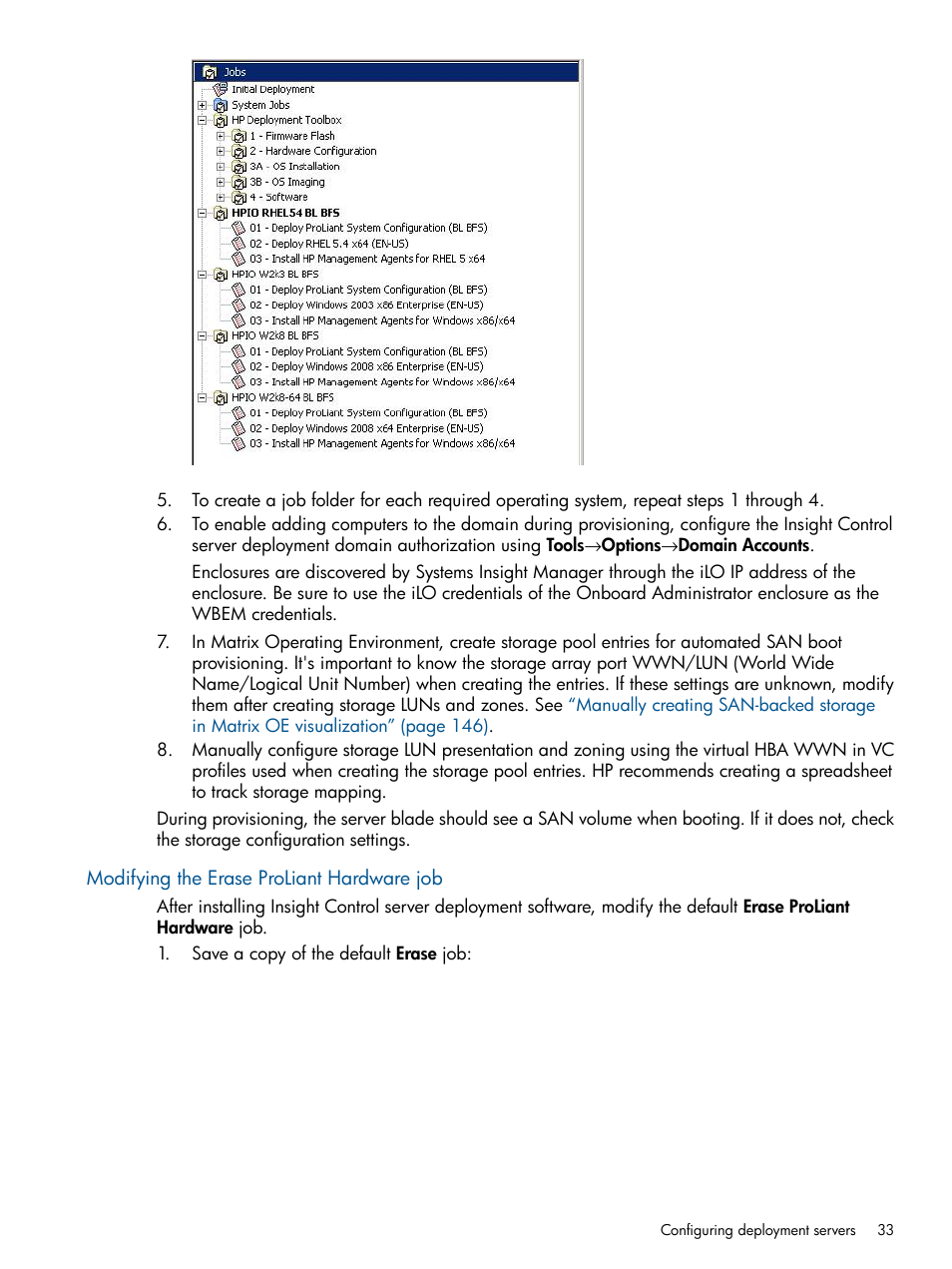 Modifying the erase proliant hardware job | HP Matrix Operating Environment Software User Manual | Page 33 / 232