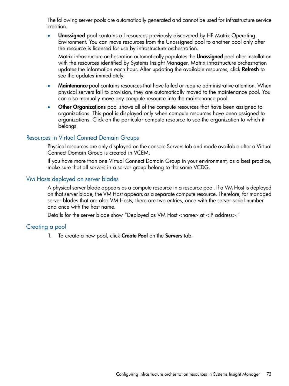 Resources in virtual connect domain groups, Vm hosts deployed on server blades, Creating a pool | HP Matrix Operating Environment Software User Manual | Page 73 / 232