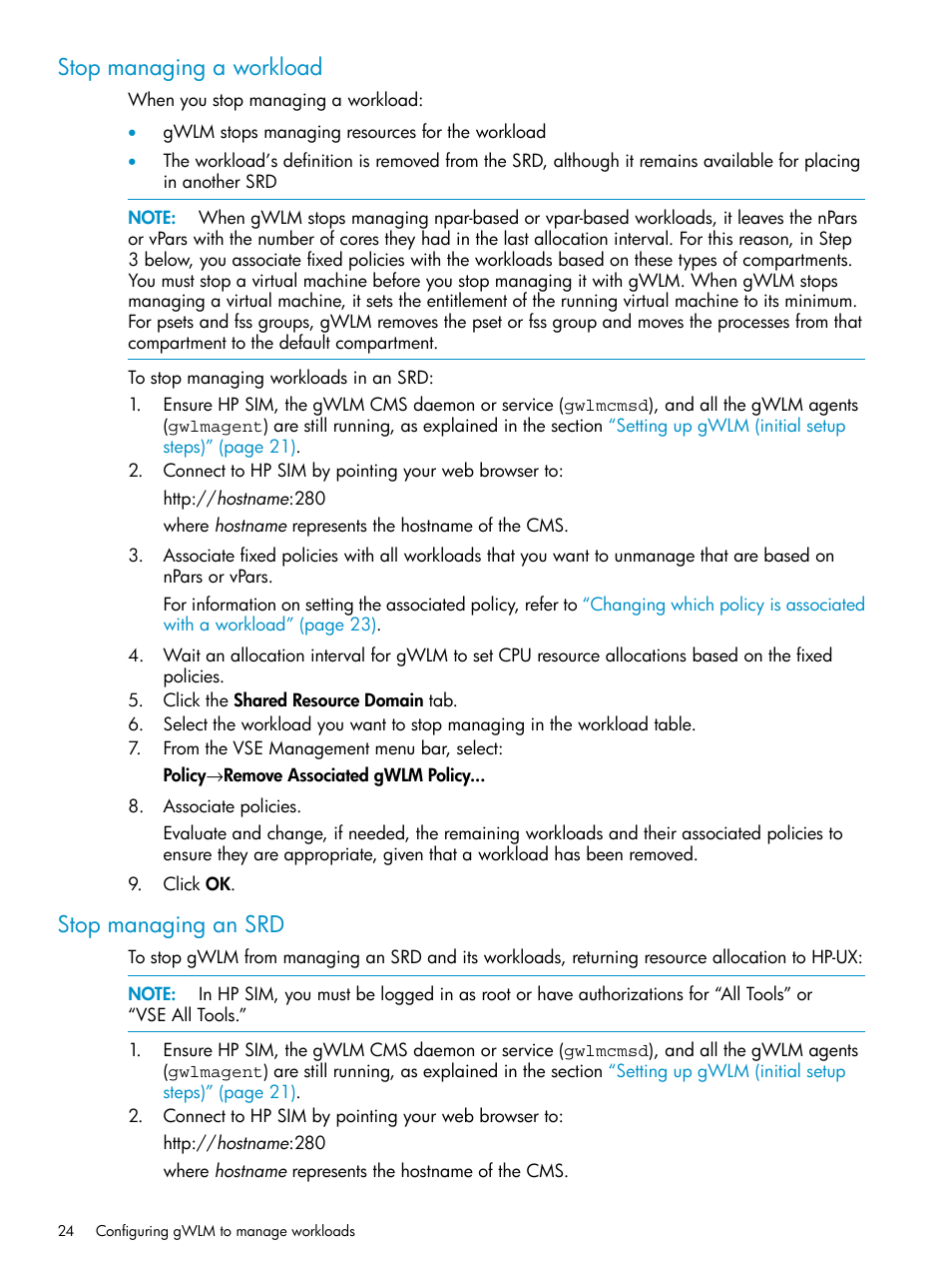 Stop managing a workload, Stop managing an srd, Stop managing a workload stop managing an srd | HP Matrix Operating Environment Software User Manual | Page 24 / 66