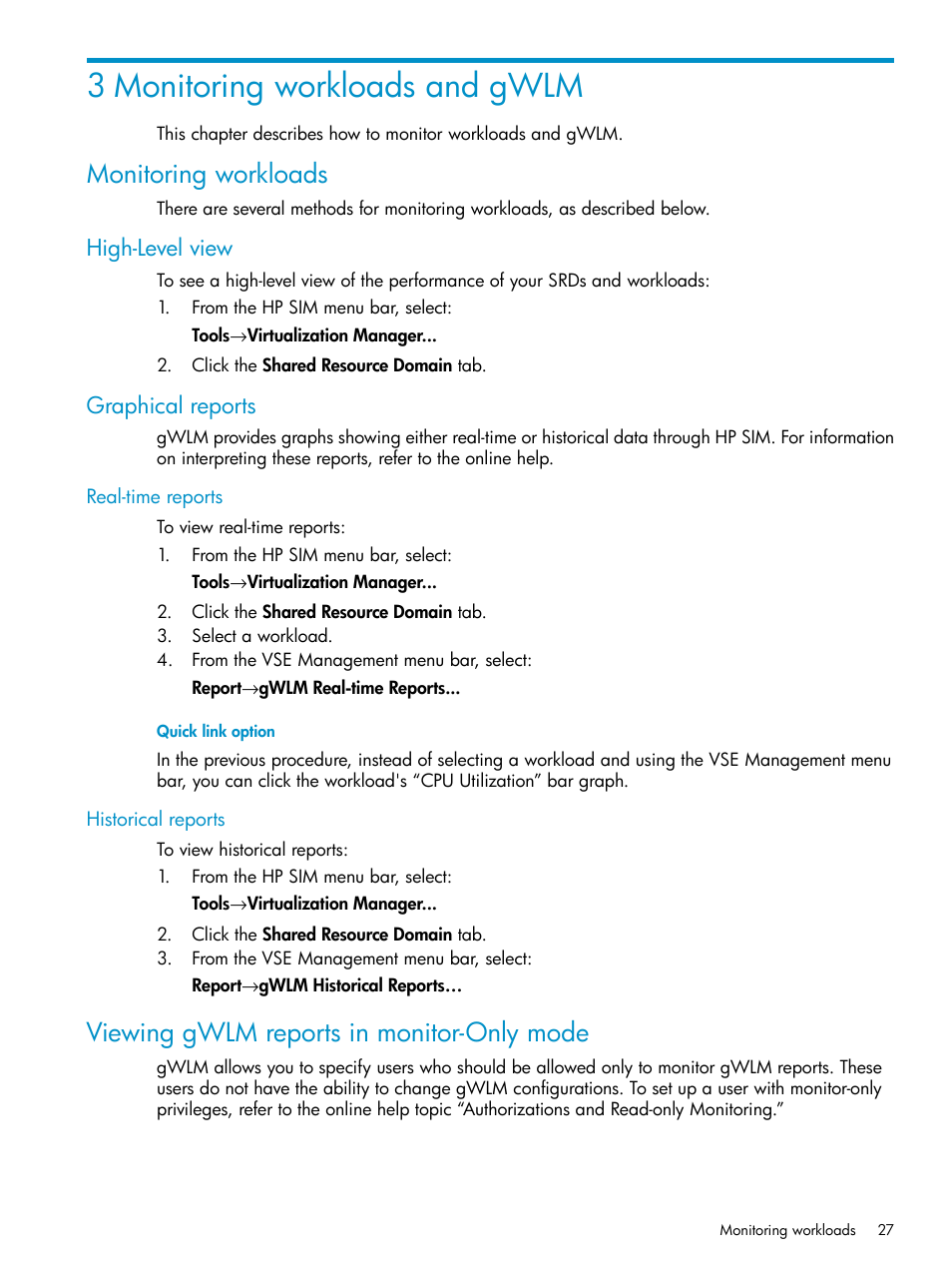 3 monitoring workloads and gwlm, Monitoring workloads, High-level view | Graphical reports, Real-time reports, Historical reports, Viewing gwlm reports in monitor-only mode, High-level view graphical reports, Real-time reports historical reports | HP Matrix Operating Environment Software User Manual | Page 27 / 66