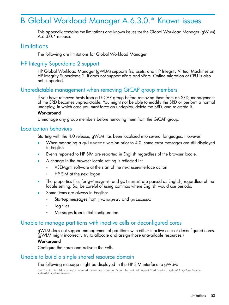 B global workload manager a.6.3.0.* known issues, Limitations, Hp integrity superdome 2 support | Localization behaviors, Unable to build a single shared resource domain | HP Matrix Operating Environment Software User Manual | Page 53 / 66