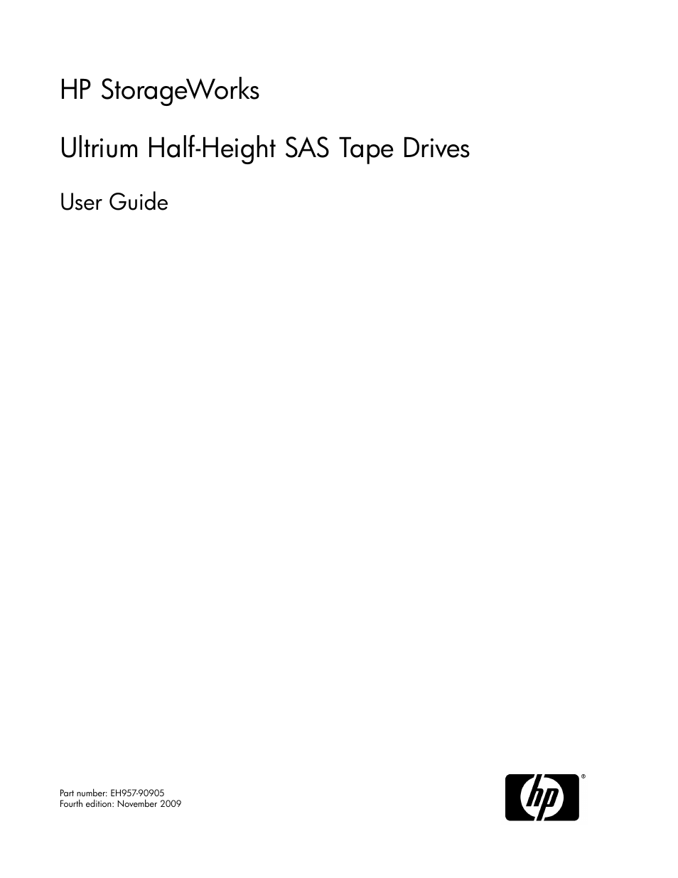 HP StoreEver Ultrium Tape Drives User Manual | 76 pages