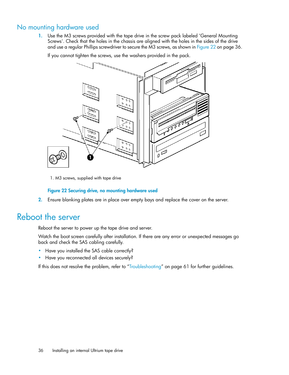 No mounting hardware used, Reboot the server, Securing drive, no mounting hardware used | HP StoreEver Ultrium Tape Drives User Manual | Page 36 / 76