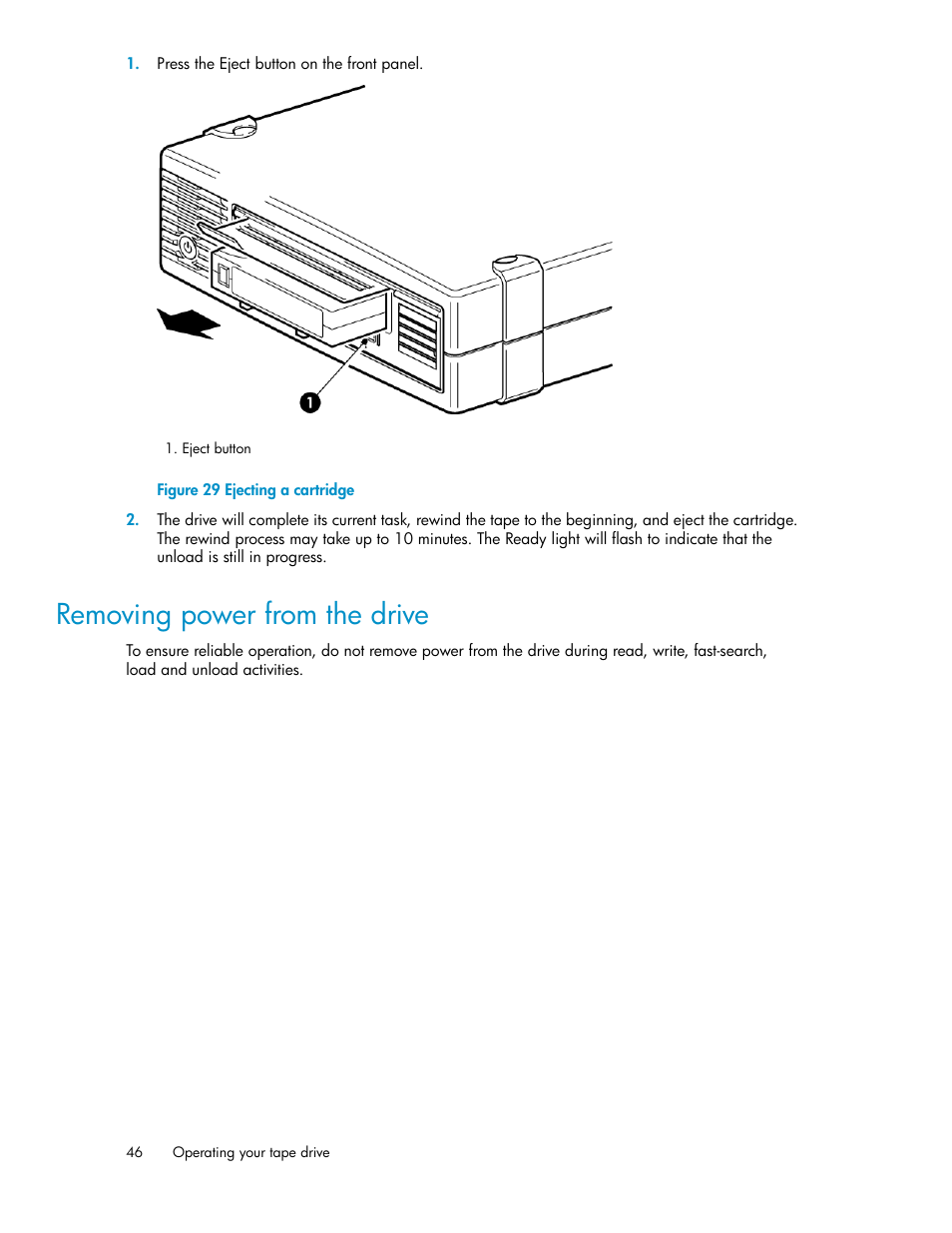 Removing power from the drive, Ejecting a cartridge | HP StoreEver Ultrium Tape Drives User Manual | Page 46 / 76