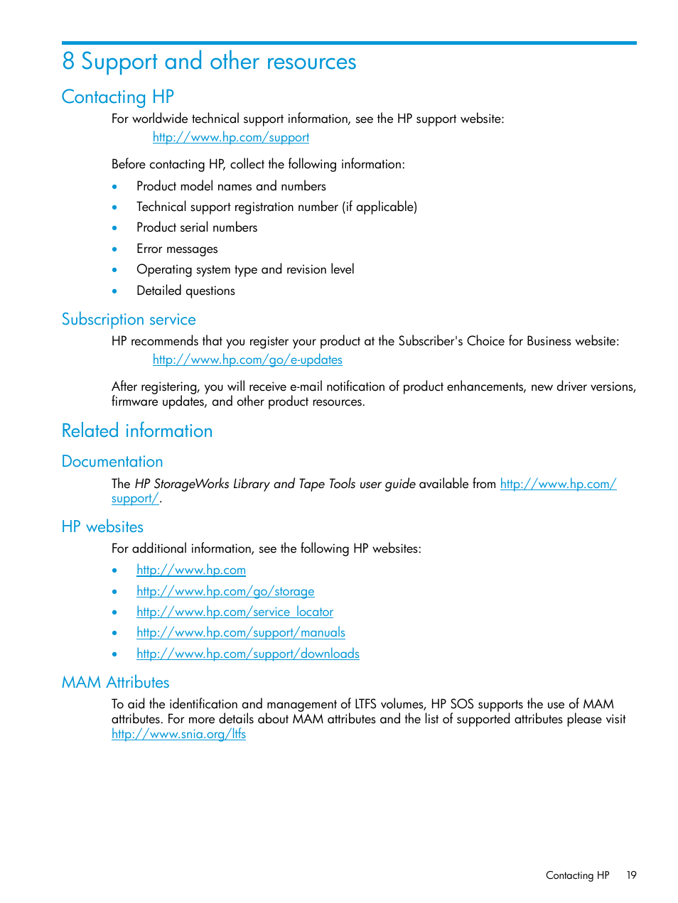 8 support and other resources, Contacting hp, Subscription service | Related information, Documentation, Hp websites, Mam attributes, Documentation hp websites mam attributes | HP StoreEver Ultrium Tape Drives User Manual | Page 19 / 20