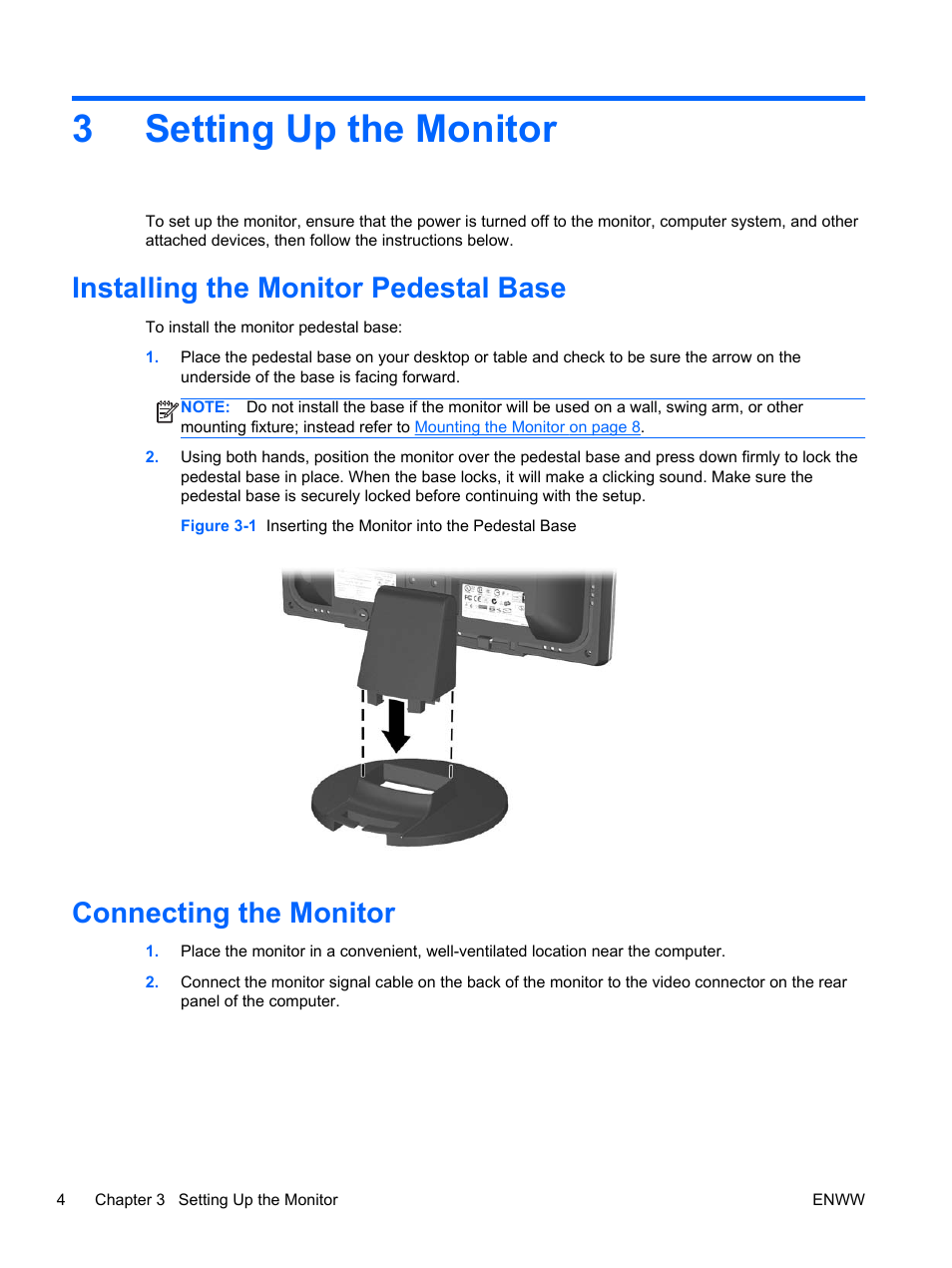 Setting up the monitor, Installing the monitor pedestal base, Connecting the monitor | 3 setting up the monitor, 3setting up the monitor | HP L1506x 15-inch Non-Touch Monitor User Manual | Page 10 / 37