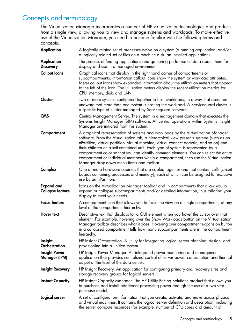 Concepts and terminology | HP Matrix Operating Environment Software User Manual | Page 15 / 136