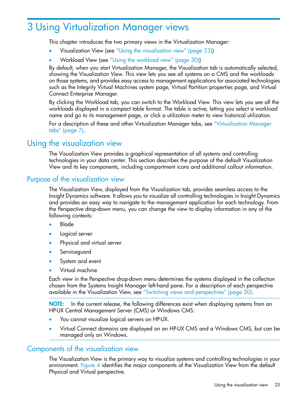 3 using virtualization manager views, Using the visualization view, Purpose of the visualization view | Components of the visualization view | HP Matrix Operating Environment Software User Manual | Page 23 / 136