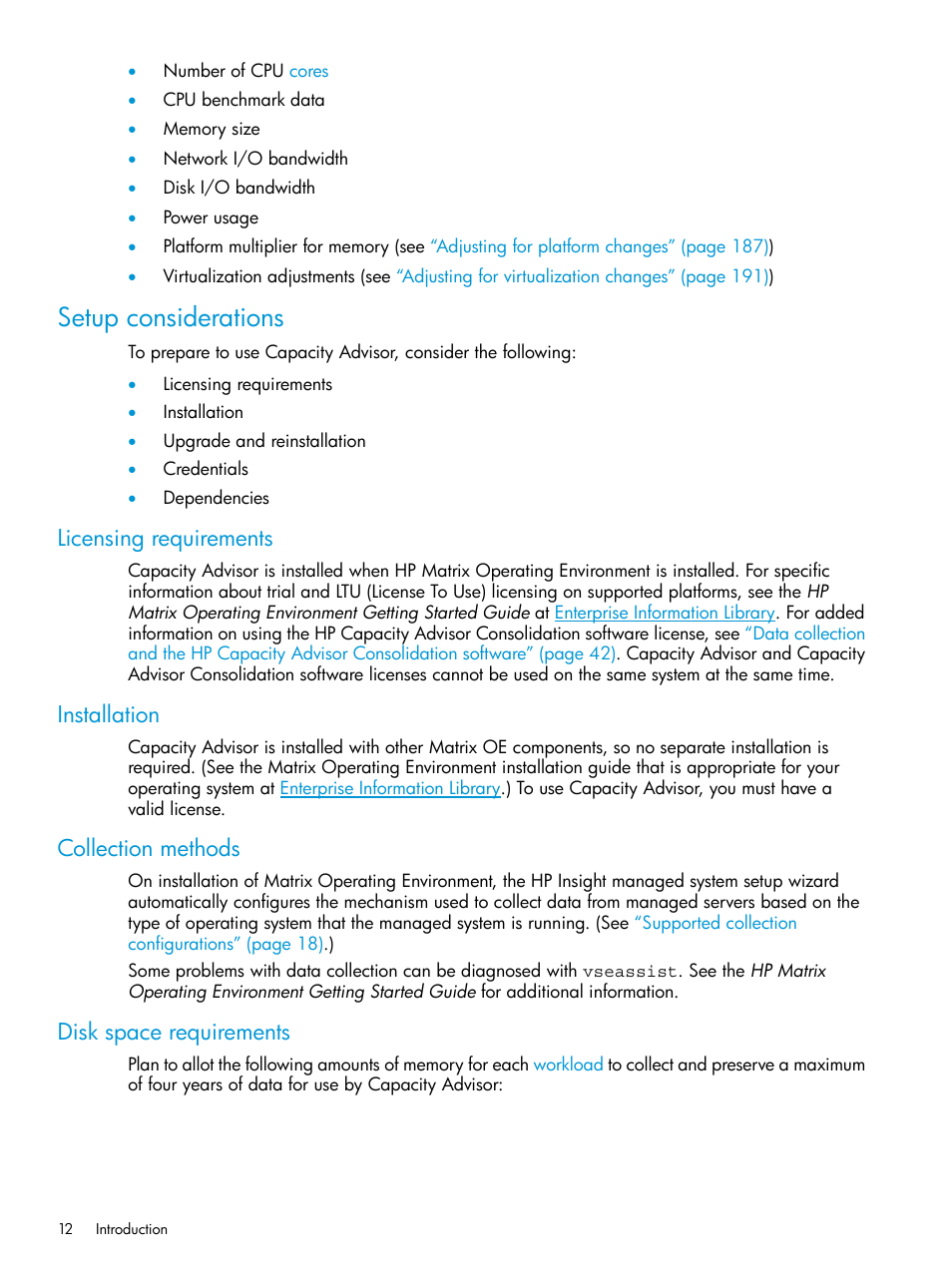 Setup considerations, Licensing requirements, Installation | Collection methods, Disk space requirements | HP Matrix Operating Environment Software User Manual | Page 12 / 245