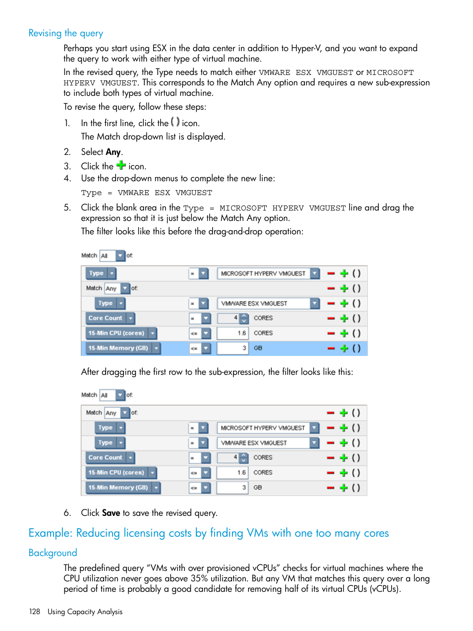 Revising the query, Background | HP Matrix Operating Environment Software User Manual | Page 128 / 245