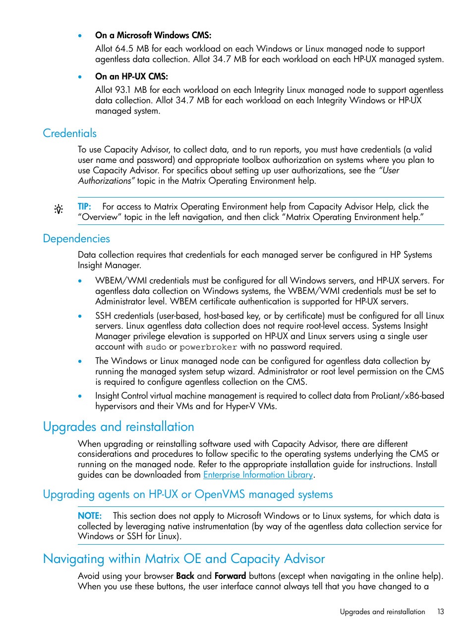 Credentials, Dependencies, Upgrades and reinstallation | Navigating within matrix oe and capacity advisor, Credentials dependencies | HP Matrix Operating Environment Software User Manual | Page 13 / 245