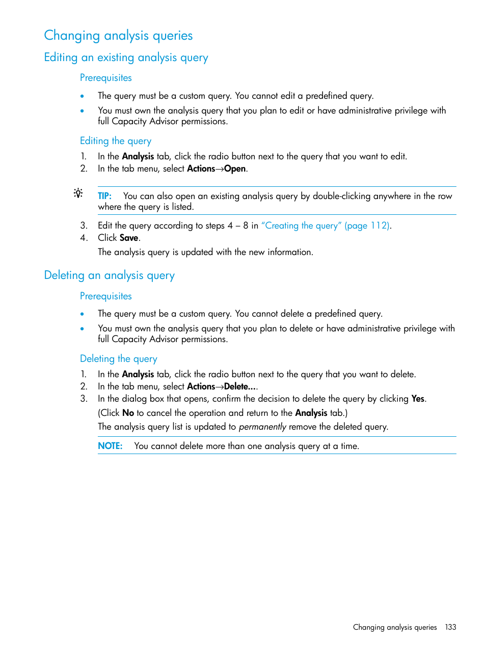 Changing analysis queries, Editing an existing analysis query, Deleting an analysis query | HP Matrix Operating Environment Software User Manual | Page 133 / 245