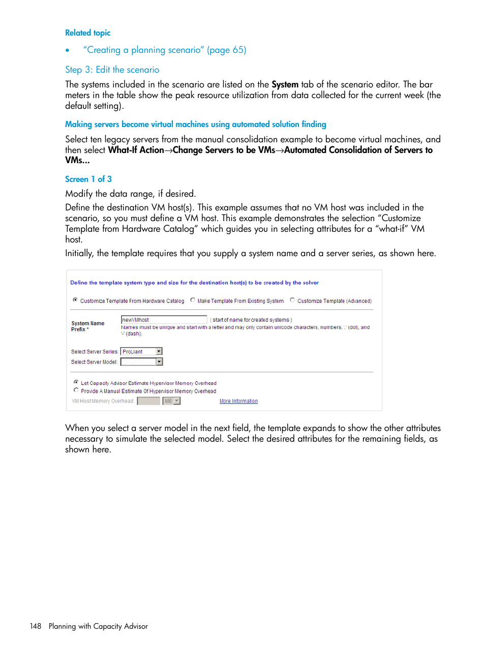 Step 3: edit the scenario, Screen 1 of 3 | HP Matrix Operating Environment Software User Manual | Page 148 / 245