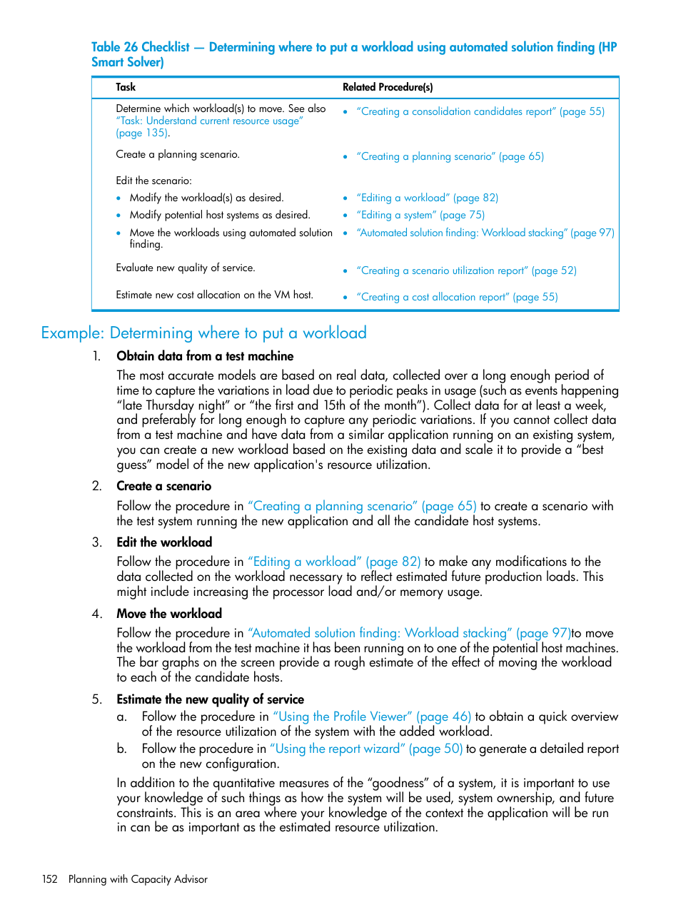 Example: determining where to put a workload | HP Matrix Operating Environment Software User Manual | Page 152 / 245