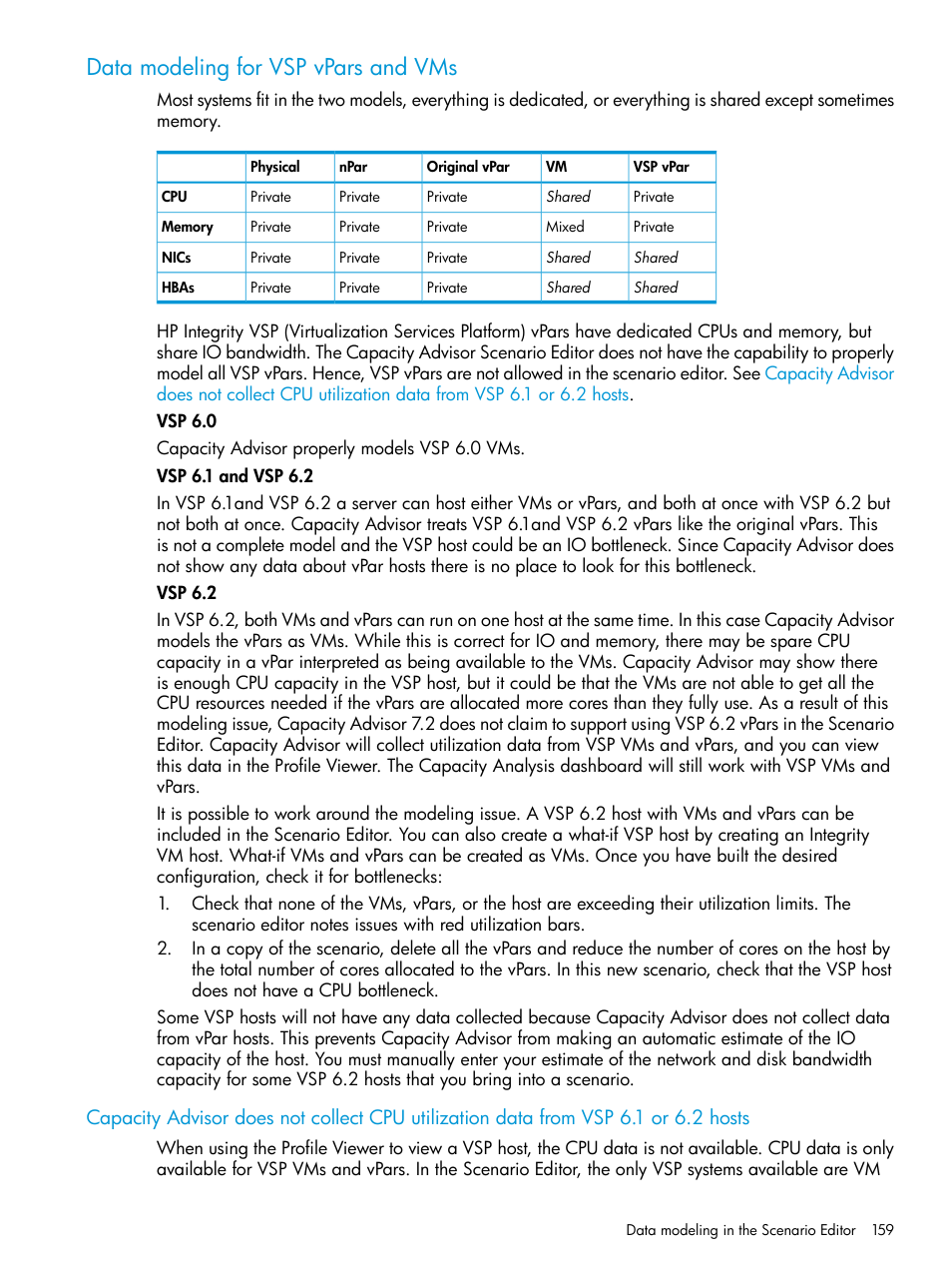 Data modeling for vsp vpars and vms, Capacity advisor does not collect | HP Matrix Operating Environment Software User Manual | Page 159 / 245