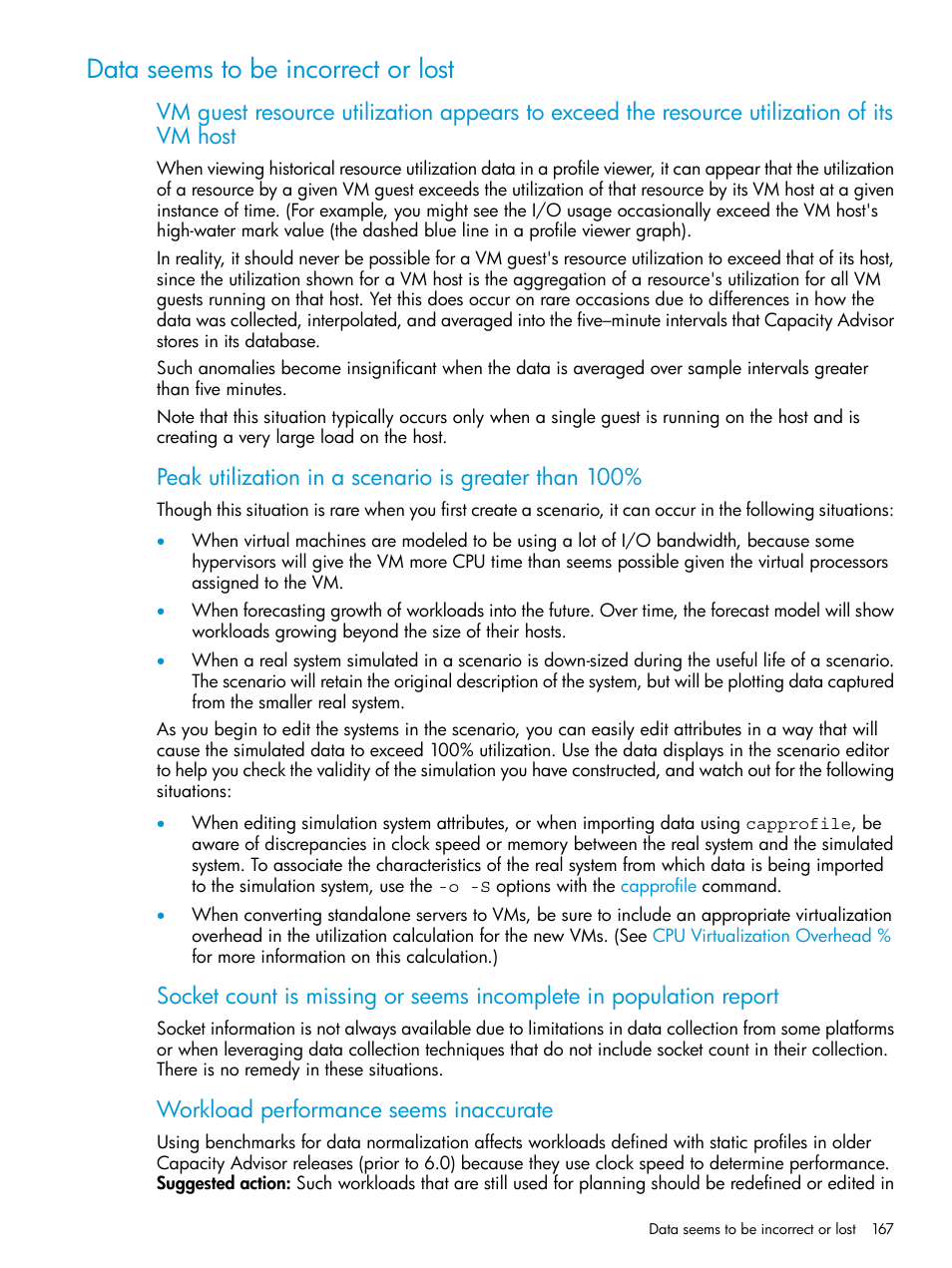 Data seems to be incorrect or lost, Peak utilization in a scenario is greater than 100, Workload performance seems inaccurate | HP Matrix Operating Environment Software User Manual | Page 167 / 245