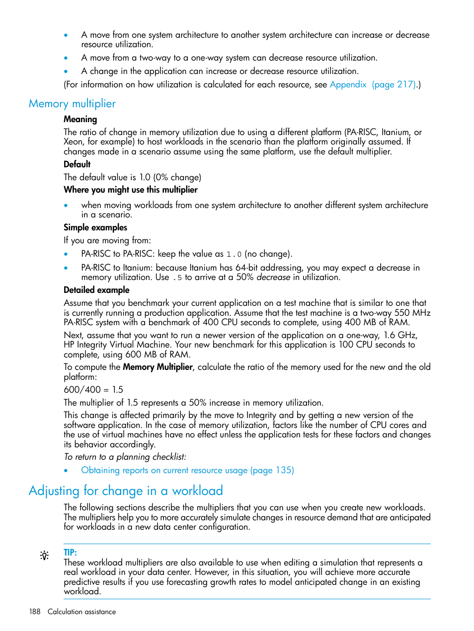 Memory multiplier, Adjusting for change in a workload | HP Matrix Operating Environment Software User Manual | Page 188 / 245