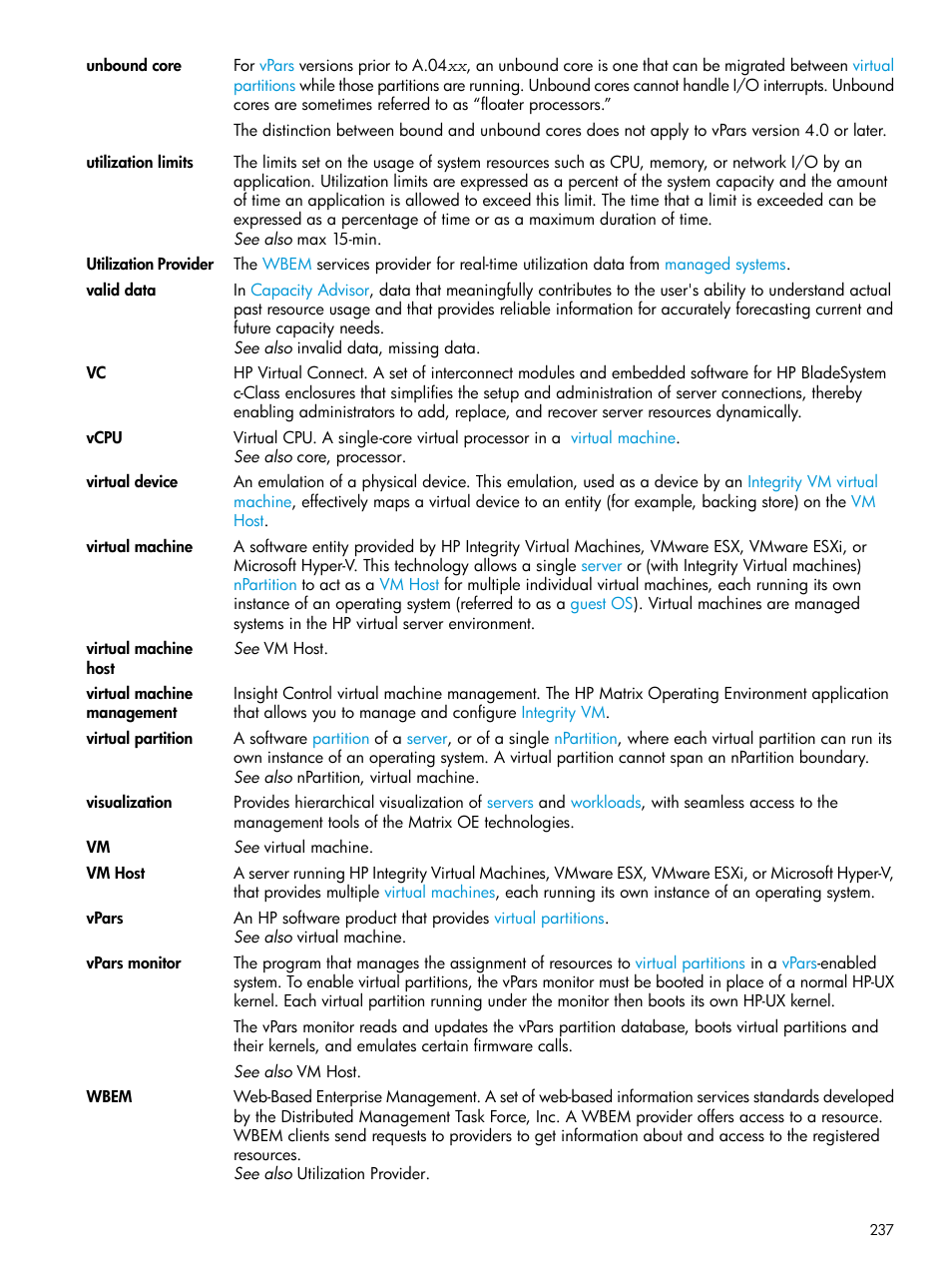 Vm hosts, Virtual machines, Virtual partitions | Virtual partition, Utilization limits, Vm host, Virtual machine, Vpars monitor, Vpars, Wbem | HP Matrix Operating Environment Software User Manual | Page 237 / 245