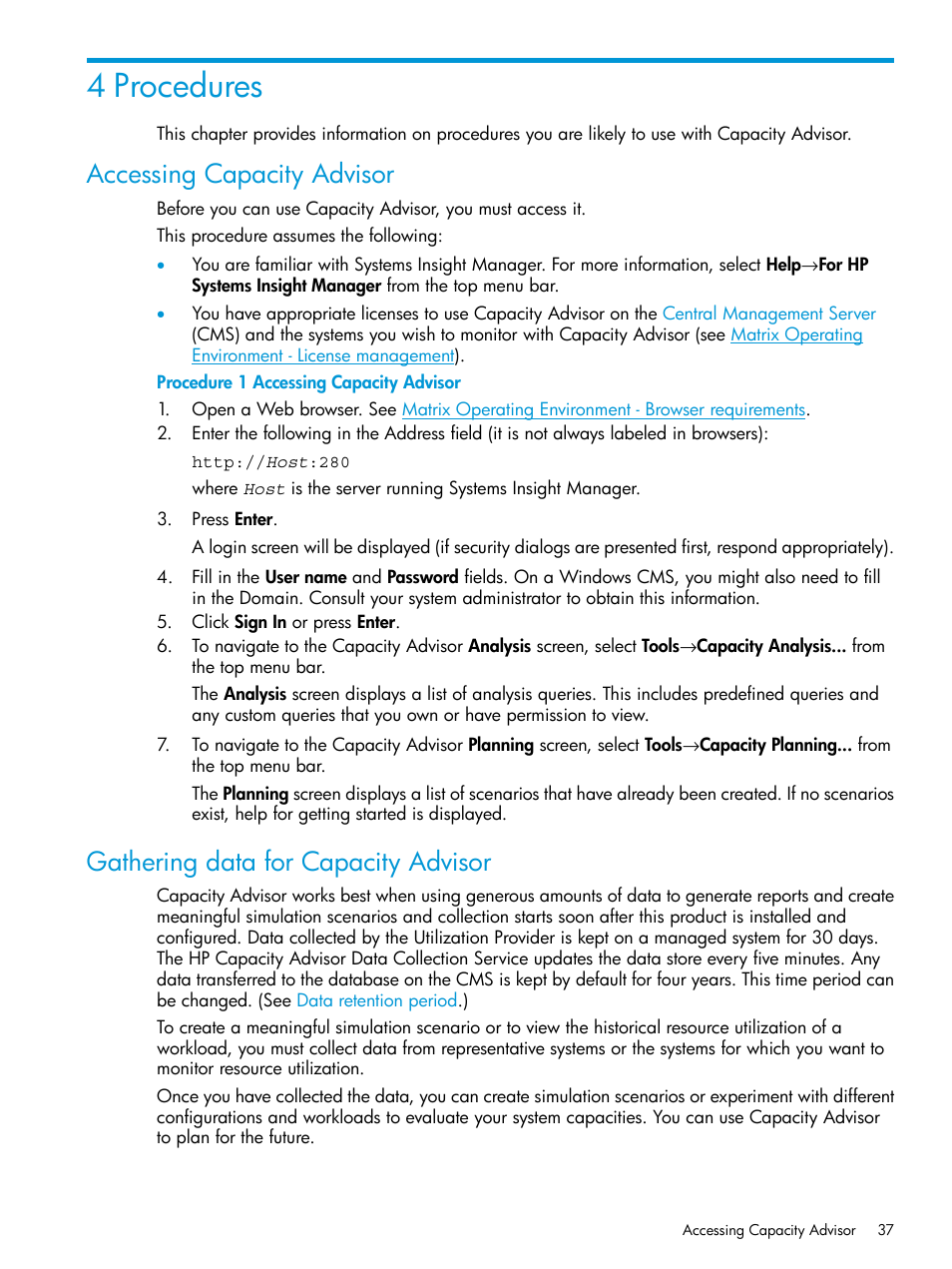 4 procedures, Accessing capacity advisor, Gathering data for capacity advisor | HP Matrix Operating Environment Software User Manual | Page 37 / 245