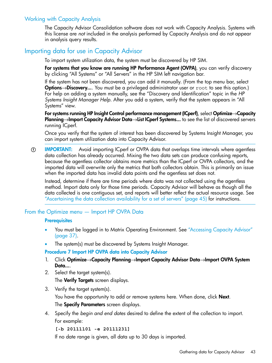 Working with capacity analysis, Importing data for use in capacity advisor, From the optimize menu — import hp ovpa data | HP Matrix Operating Environment Software User Manual | Page 43 / 245